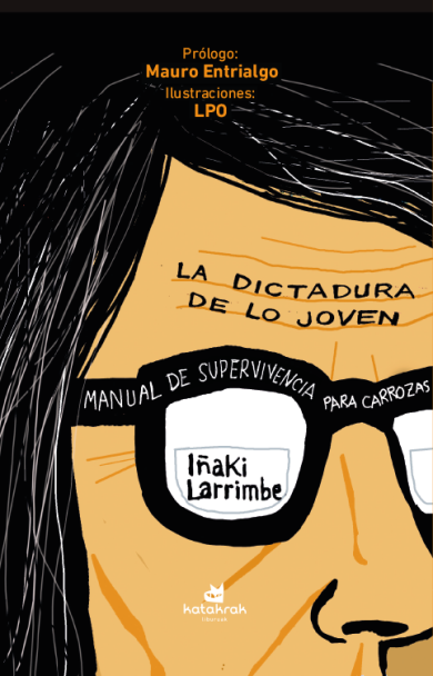 [PR/17014] LA DICTADURA DE LO JOVEN